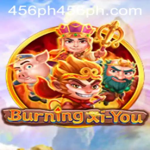 Discover the Fascinating World of BurningXiYou: A Thrilling Game Adventure